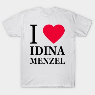 I love Idina Menzel T-Shirt